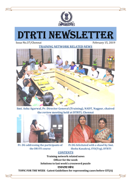 DTRTI NEWSLETTER Issue No.37/Chennai February 15, 2019 TRAINING NETWORK RELATED NEWS