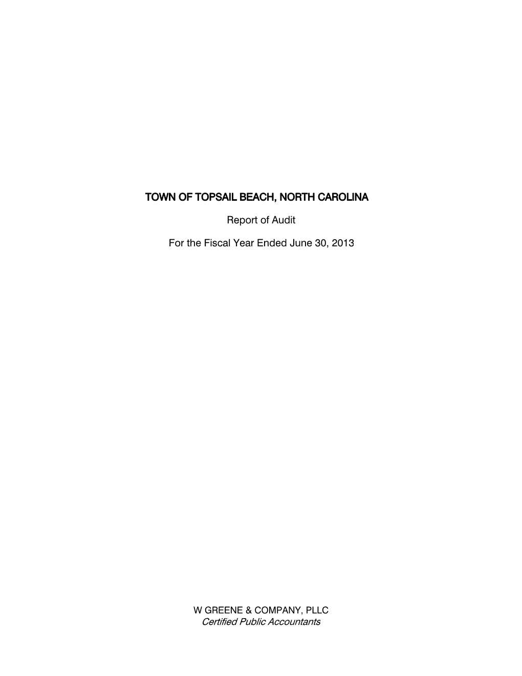 TOWN of TOPSAIL BEACH, NORTH CAROLINA Report of Audit for The