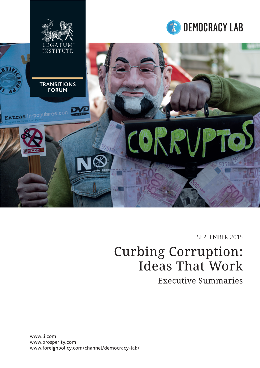 Curbing Corruption: Ideas That Work Executive Summaries