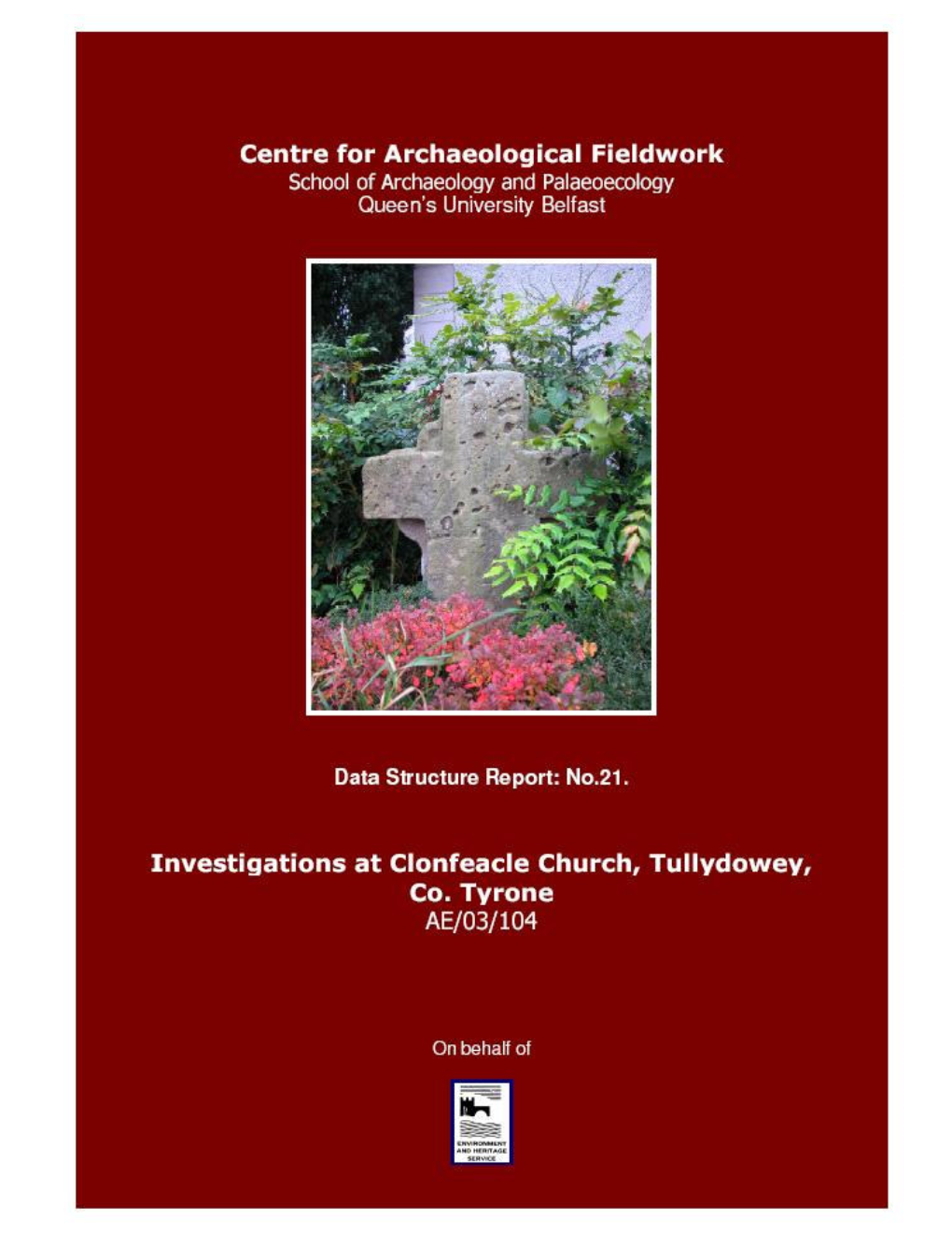Clonfeacle Church, Tullydowey, Co. Tyrone 2003 (Licence No. AE/03/104) CAF DSR 021 ______
