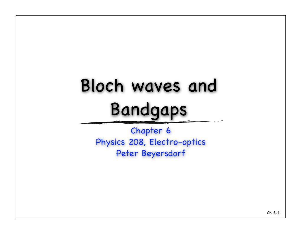 Ch 6-Propagation in Periodic Media