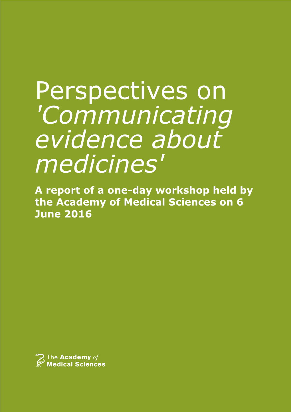 Perspectives on 'Communicating Evidence About Medicines'