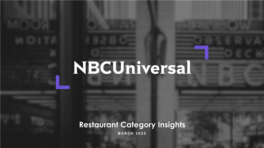 Restaurant Category Insights M a R C H 2 0 2 0 Restaurants in Times of Crisis a Look Back at Relevant Times