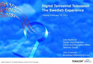 Digital Terrestrial Television the Swedish Experience