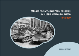 Zakłady Przemysłowe Pragi Południe W Służbie Wojska Polskiego 1918-1939