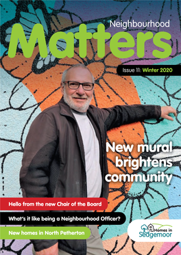 Neighbourhood Matters Issue 11: Winter 2020 3