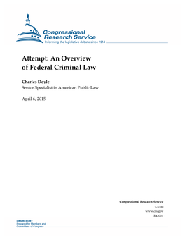 Attempt: an Overview of Federal Criminal Law