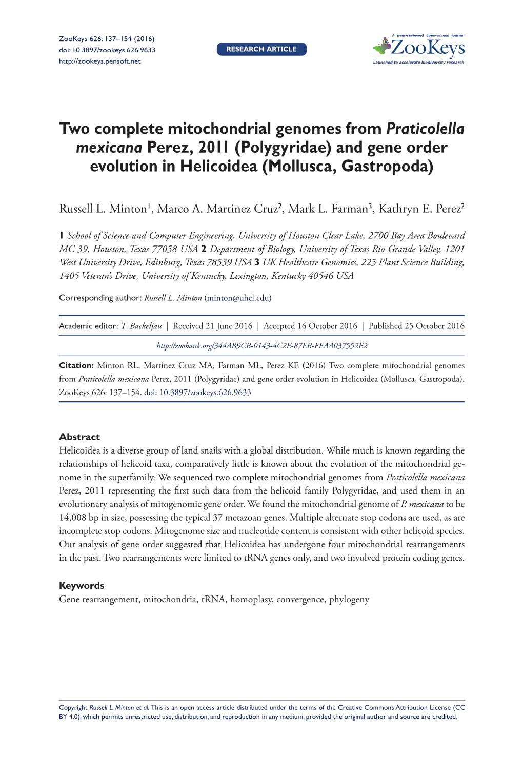 ﻿Two Complete Mitochondrial Genomes from Praticolella Mexicana Perez, 2011 (Polygyridae) and Gene Order Evolution in Helicoide