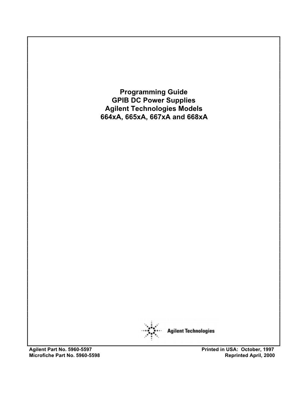 Programming Guide GPIB DC Power Supplies Agilent Technologies Models 664Xa, 665Xa, 667Xa and 668Xa