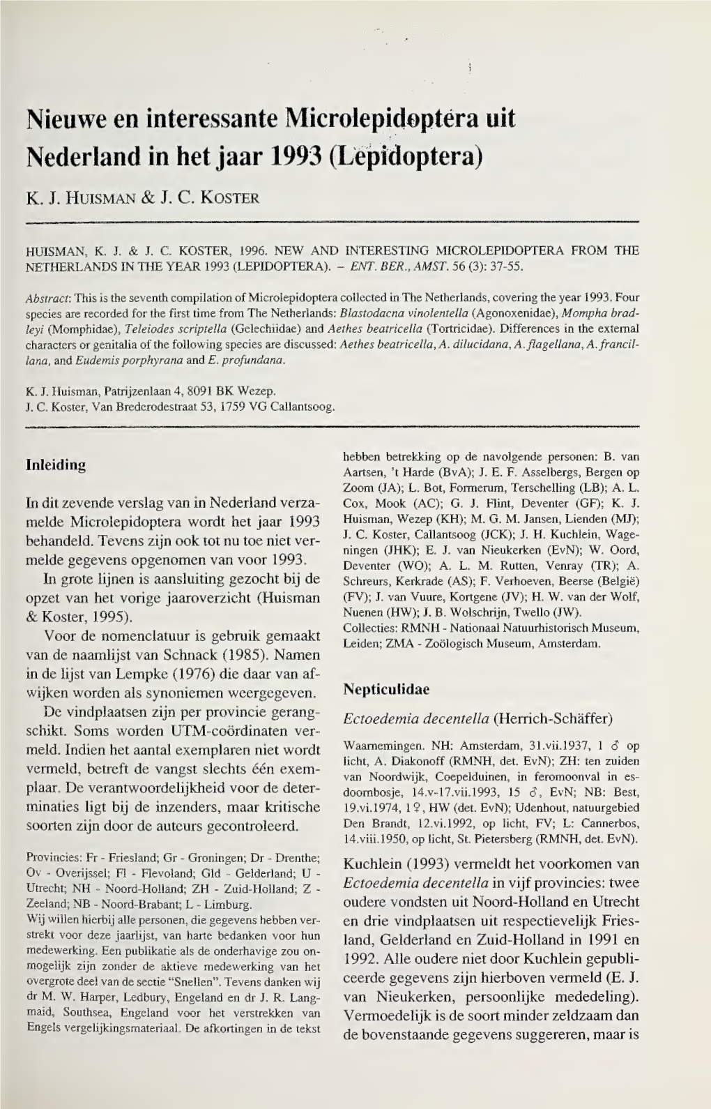 Lepidoptera Uit Nederland in Het Jaar 1993 (Lepidoptera)