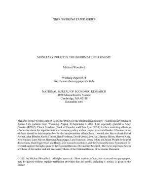 Nber Working Paper Series Monetary Policy in the Information Economy