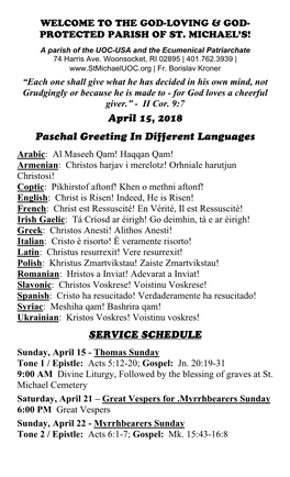 April 15, 2018 Paschal Greeting in Different Languages SERVICE SCHEDULE