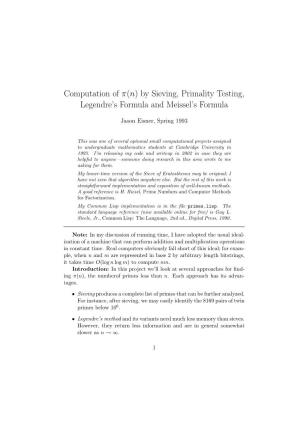 By Sieving, Primality Testing, Legendre's Formula and Meissel's