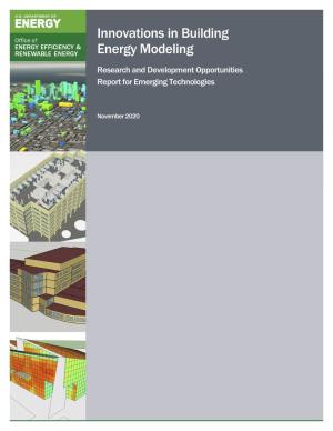 Innovations in Building Energy Modeling