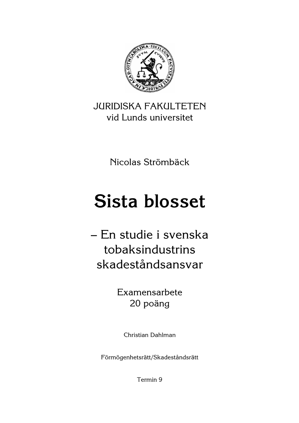 Sista Blosset