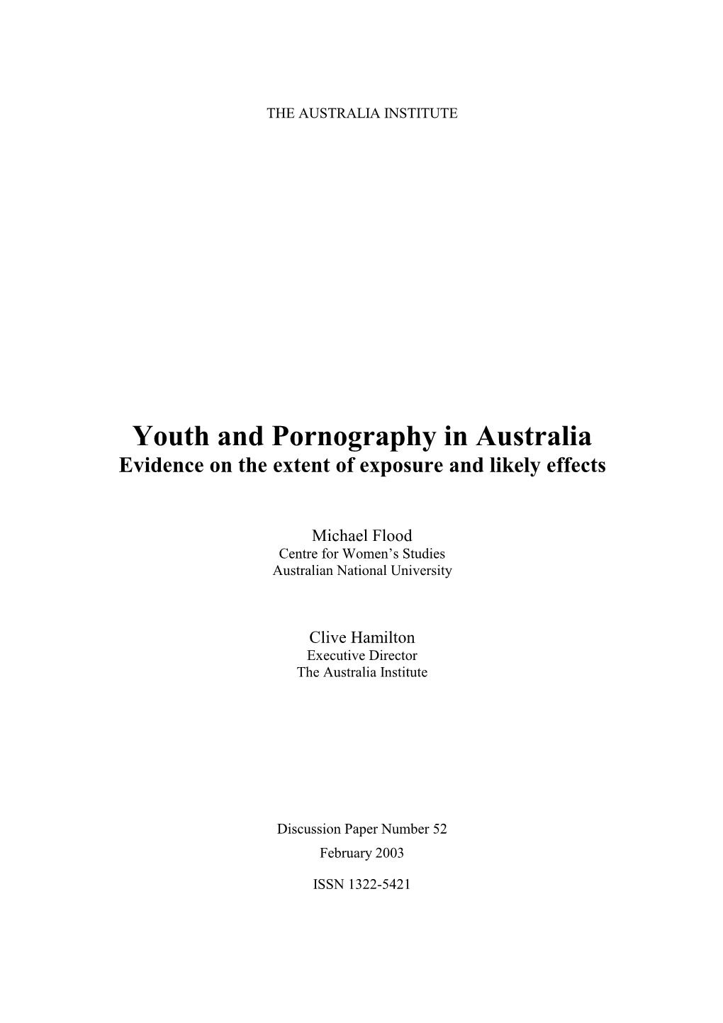 Youth and Pornography in Australia Evidence on the Extent of Exposure and Likely Effects