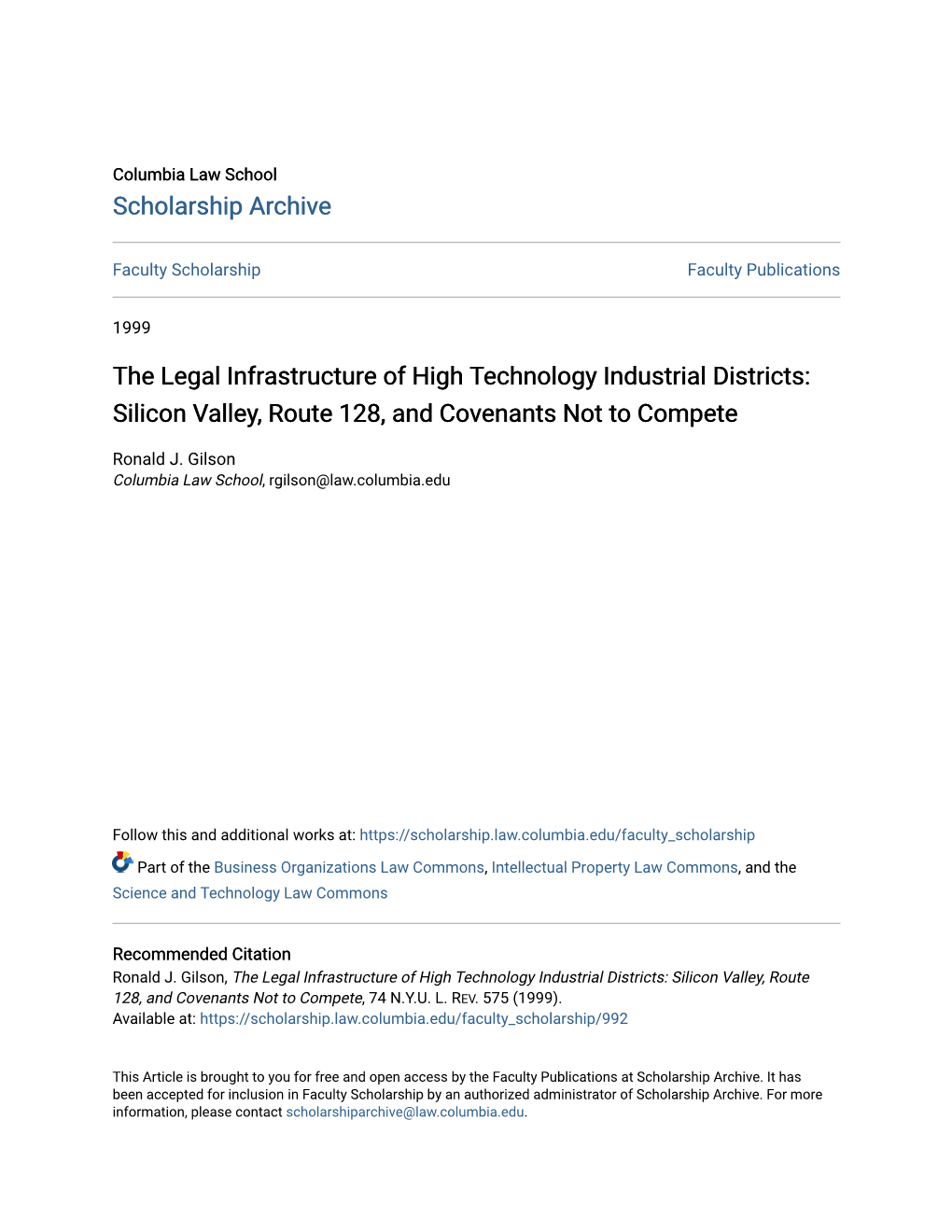 The Legal Infrastructure of High Technology Industrial Districts: Silicon Valley, Route 128, and Covenants Not to Compete