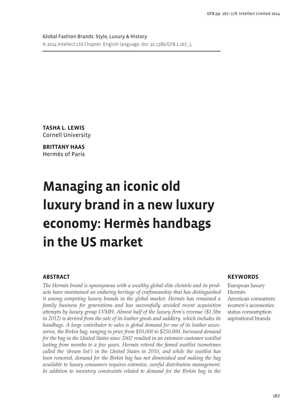 Managing an Iconic Old Luxury Brand in a New Luxury Economy: Hermès Handbags in the US Market