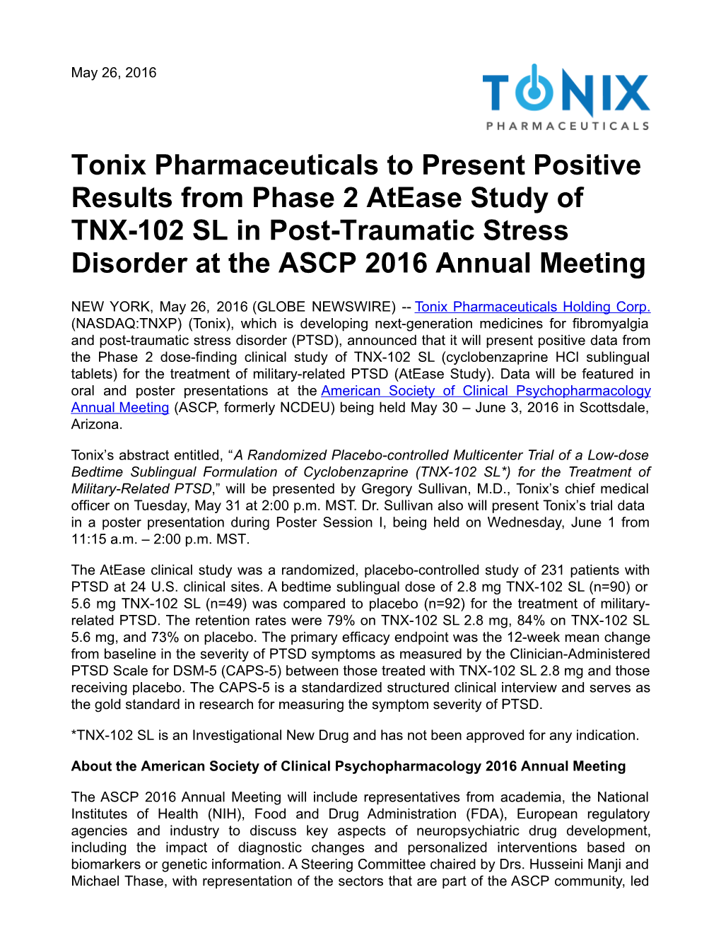 Tonix Pharmaceuticals to Present Positive Results from Phase 2 Atease Study of TNX-102 SL in Post-Traumatic Stress Disorder at the ASCP 2016 Annual Meeting