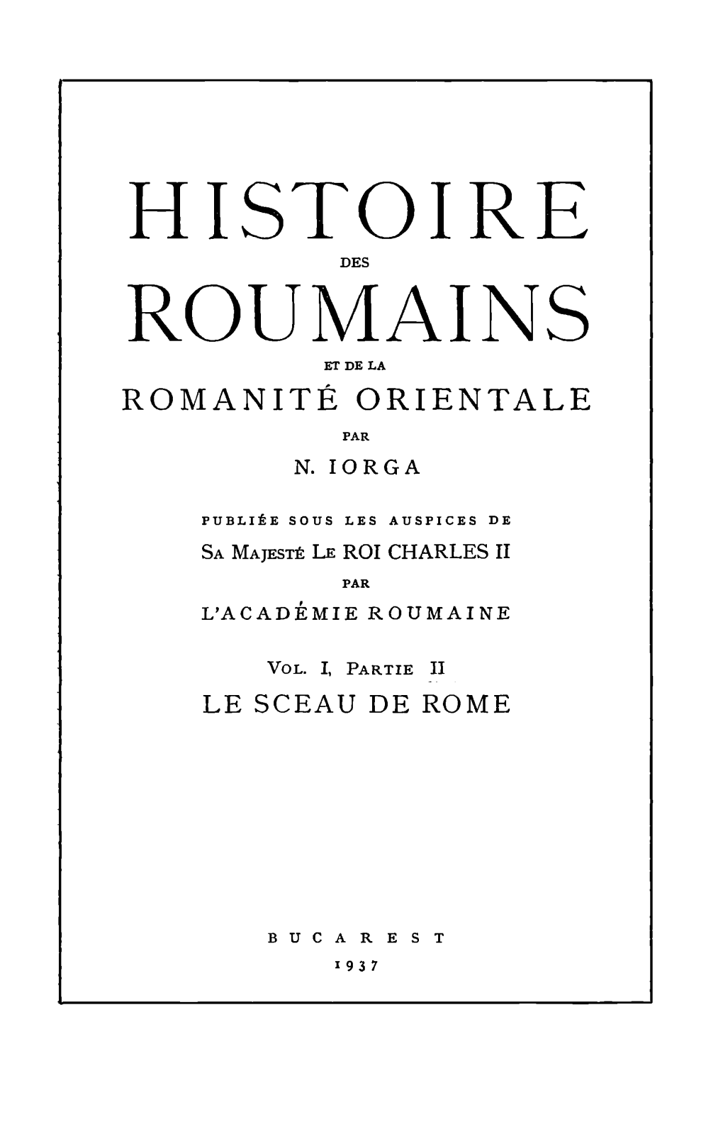 Histoire Rou:\%Ìains Et De La Romanité Orientale Par N