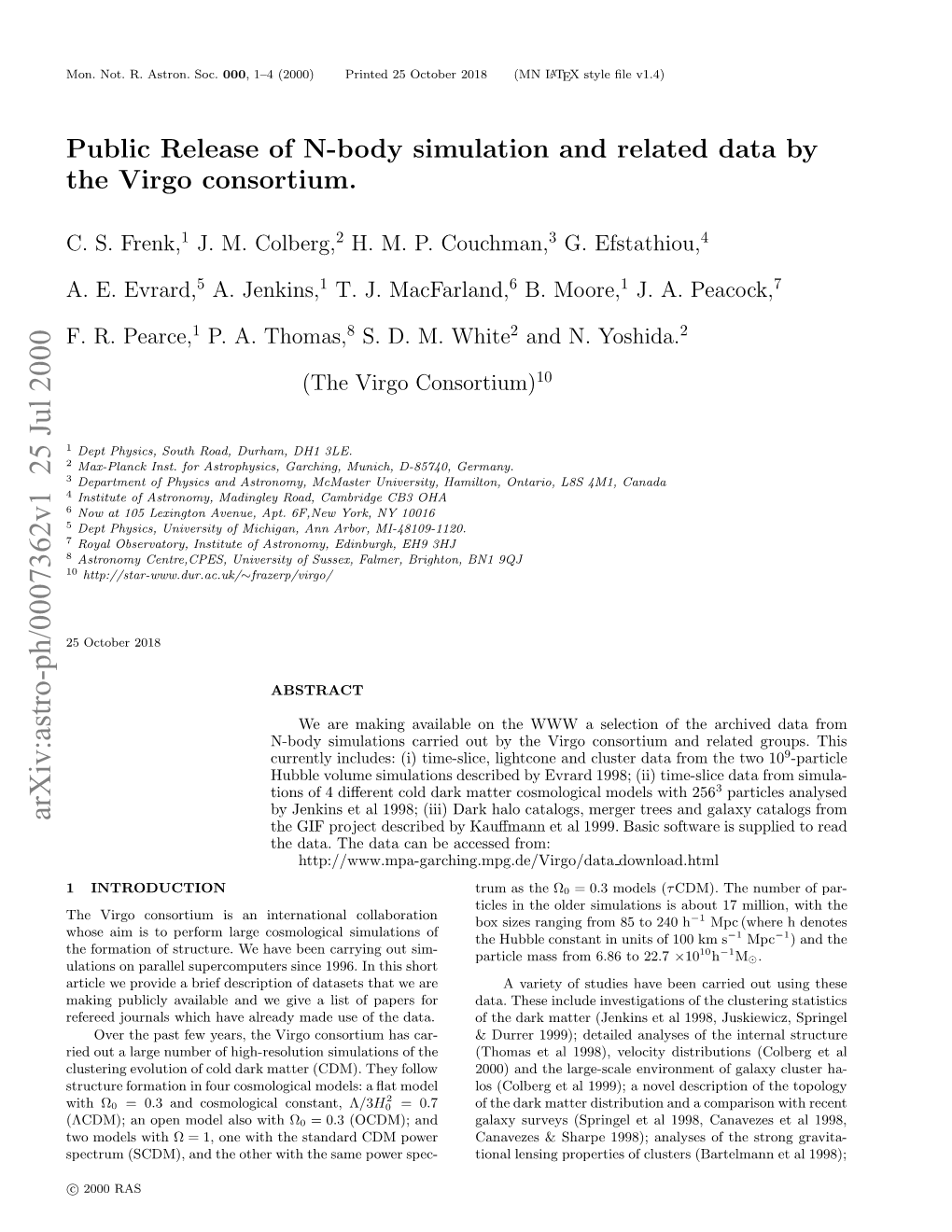 Public Release of N-Body Simulation and Related Data by the Virgo Consortium