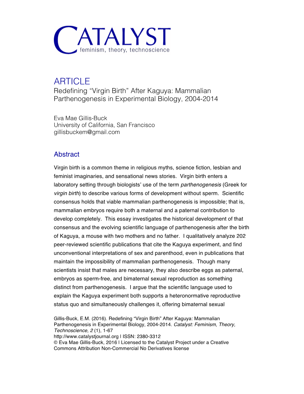 ARTICLE Redefining “Virgin Birth” After Kaguya: Mammalian Parthenogenesis in Experimental Biology, 2004-2014