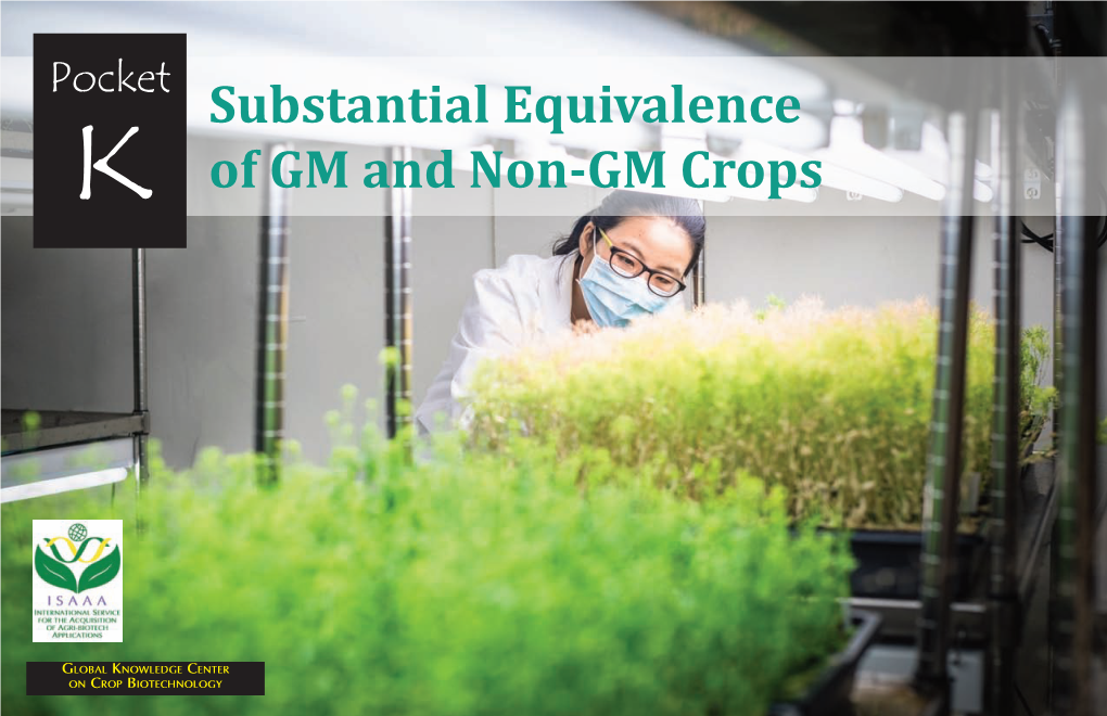 Substantial Equivalence of GM and Non-GM Crops