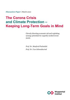 The Corona Crisis and Climate Protection – Keeping Long-Term Goals in Mind