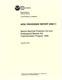 Marine Mammal Protection Act and Endangered Species Act Lmplementation Program 1 999