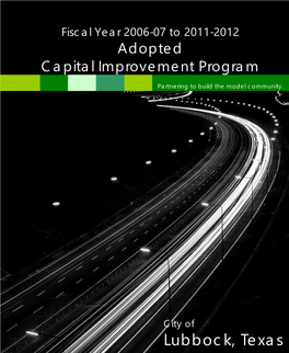 Lubbock, Texas FY 2006-07 to FY 2011-12 Adopted Capital Improvement Program