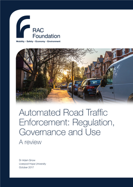 Automated Road Traffic Enforcement: Regulation, Governance and Use a Review