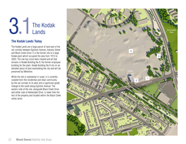 The Kodak Lands Today the Kodak Lands Are a Large Parcel of Land East of the Rail Corridor Between Eglinton Avenue, Industry Street 4 and Black Creek Drive