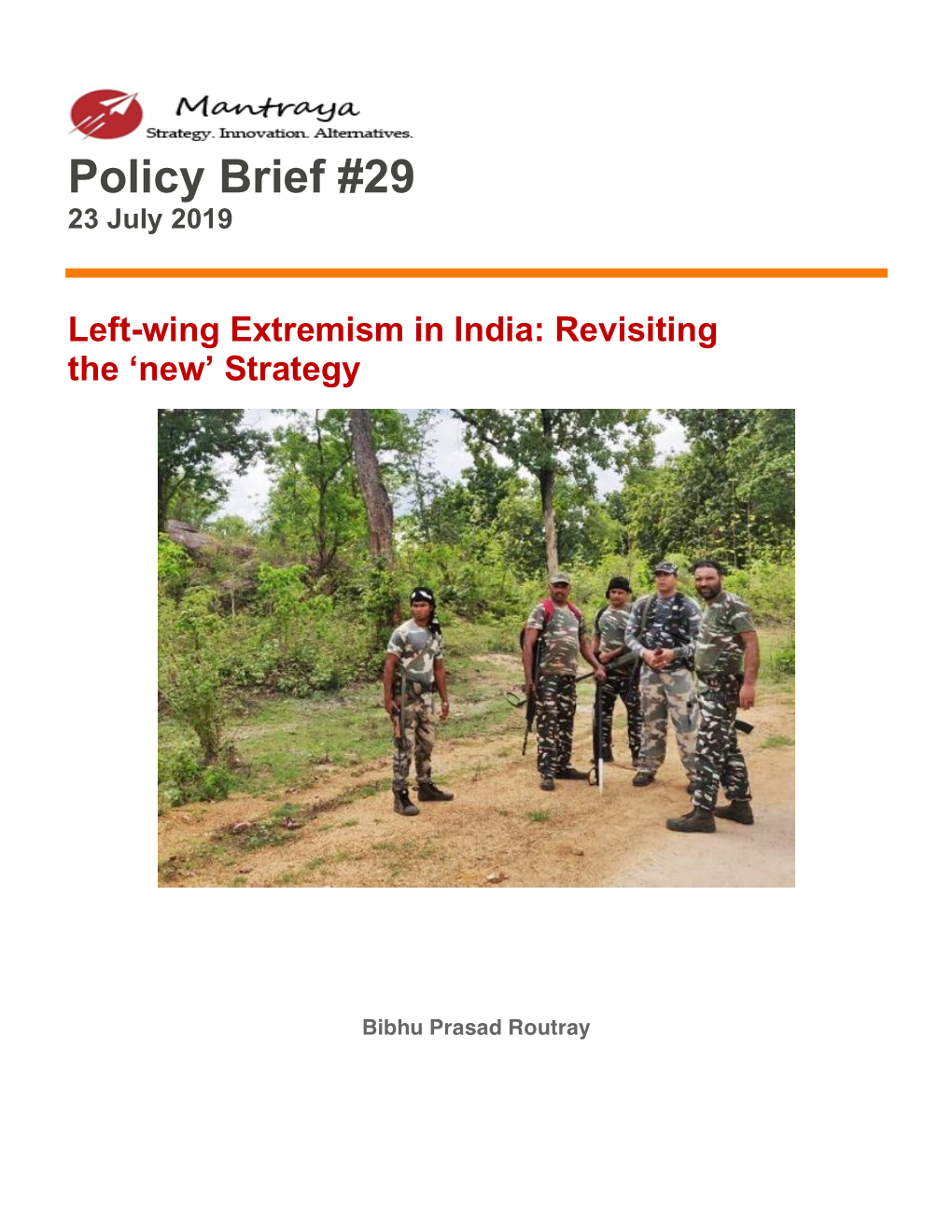 Left-Wing Extremism in India- Revisiting