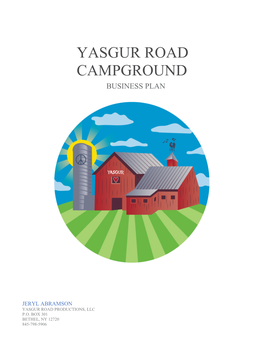 Yasgur Road Campground Business Plan Is a Simple One: Utilize an Existing Market to Its Full Potential