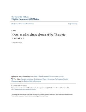 Khōn: Masked Dance Drama of the Thai Epic Ramakien Amolwan Kiriwat