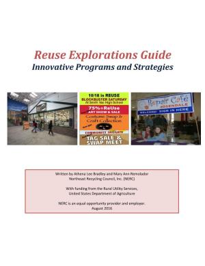 Reuse Explorations Guide Innovative Programs and Strategies