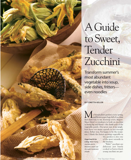 A Guide to Sweet, Tender Zucchini