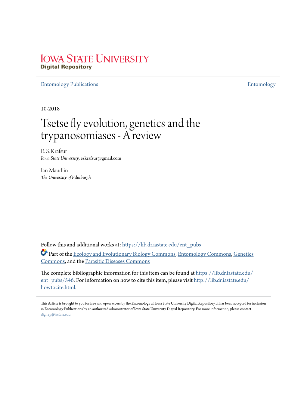 Tsetse Fly Evolution, Genetics and the Trypanosomiases - a Review E