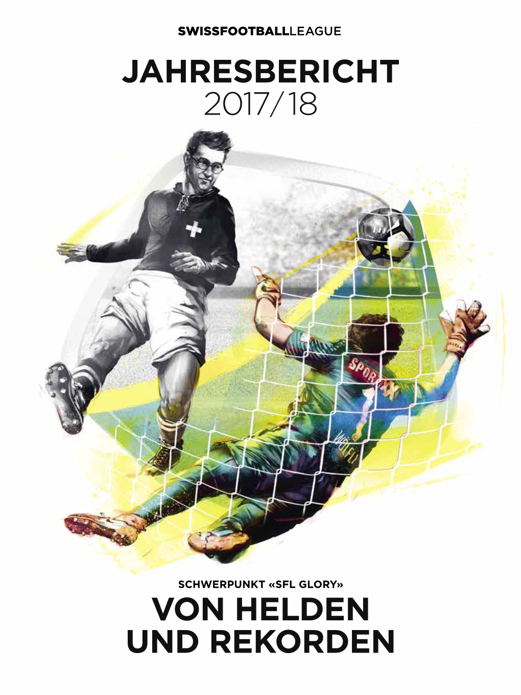 Jahresbericht 2017 /18 Von Helden Und Rekorden