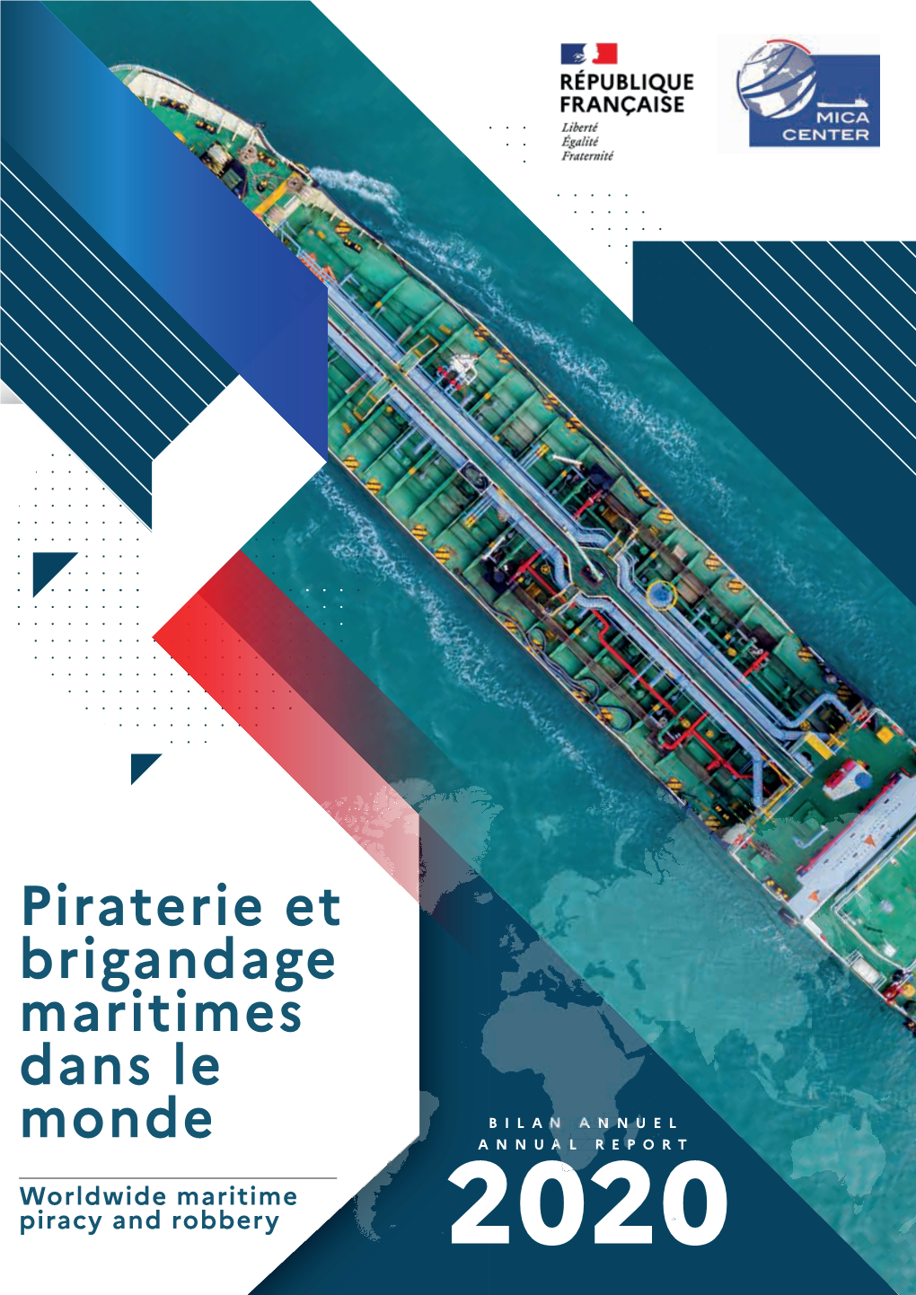 Piraterie Et Brigandage Maritimes Dans Le Monde BILAN ANNUEL ANNUAL REPORT