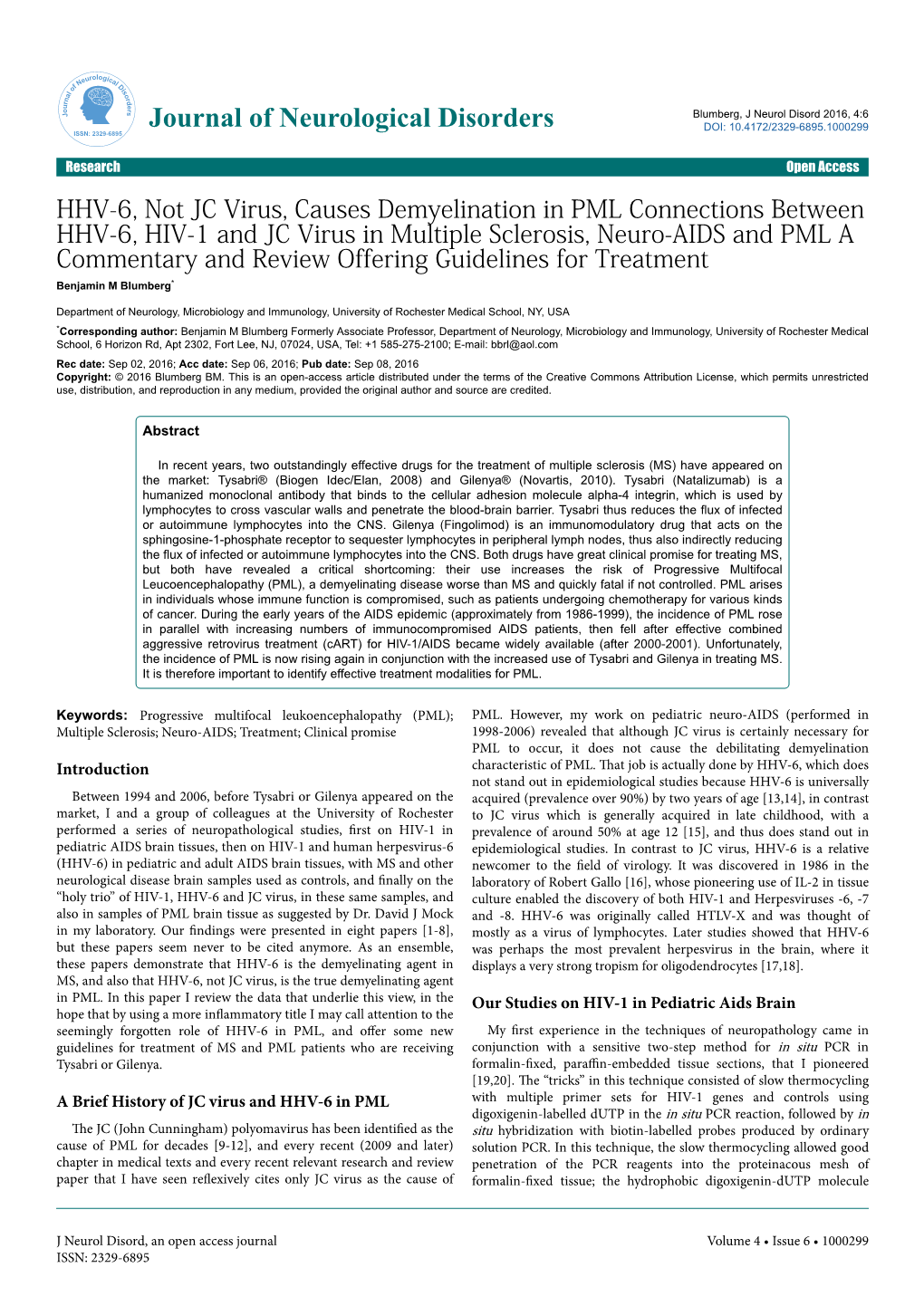 Sclerosis, Neuro-AIDS and PML a Commentary and Review Offering Guidelines for Treatment Benjamin M Blumberg*