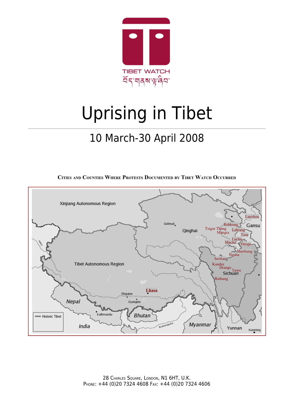 Uprising in Tibet 10 March-30 April 2008