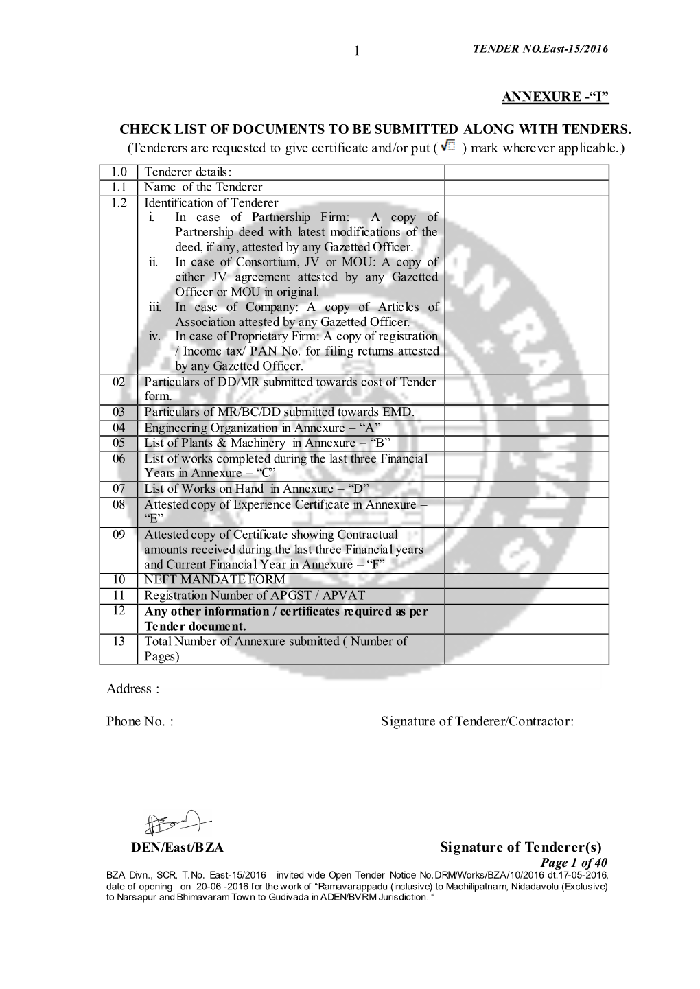 Signature of Tenderer(S) Page 1 of 40 BZA Divn., SCR, T.No