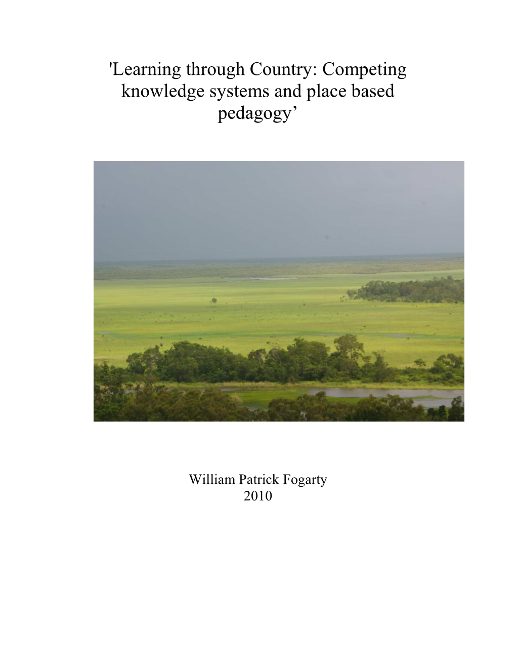 Learning Through Country: Competing Knowledge Systems and Place Based Pedagogy’