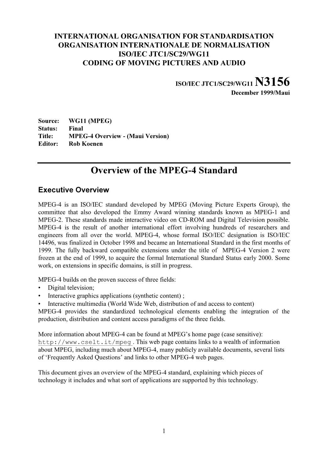 Overview of the MPEG 4 Standard