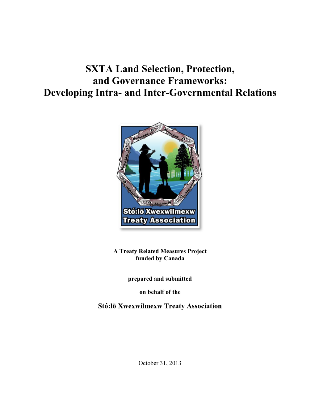 SXTA Land Selection, Protection, and Governance Frameworks: Developing Intra- and Inter-Governmental Relations