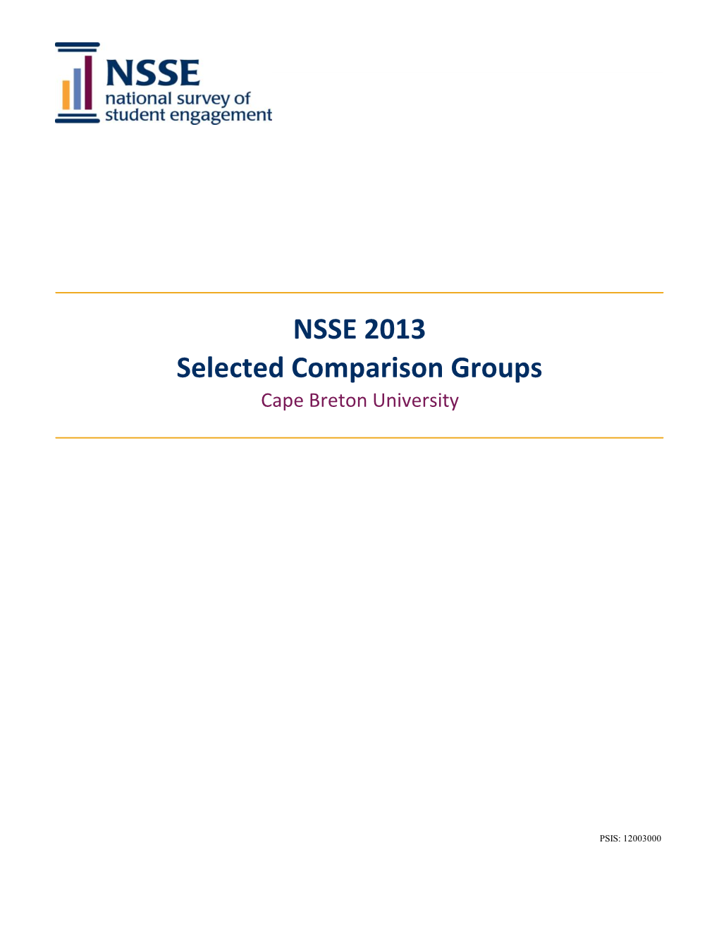 NSSE 2013 Selected Comparison Groups Cape Breton University