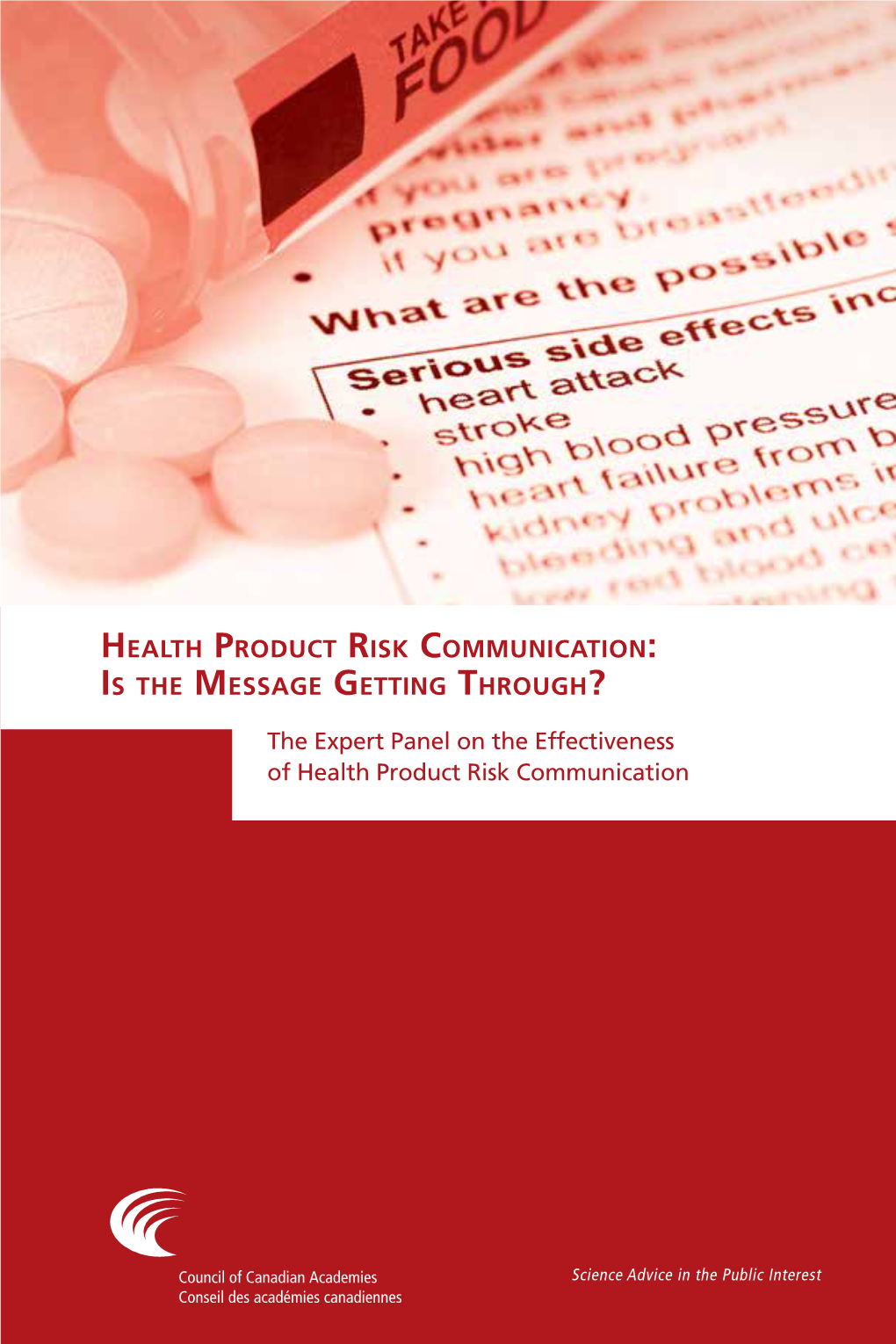 Health Product Risk Communication: Is the Message Getting Through?