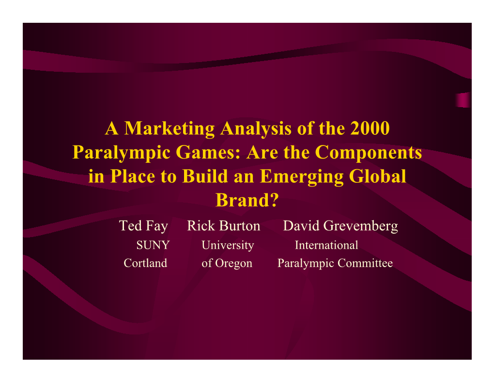 A Marketing Analysis of the 2000 Paralympic Games: Are The