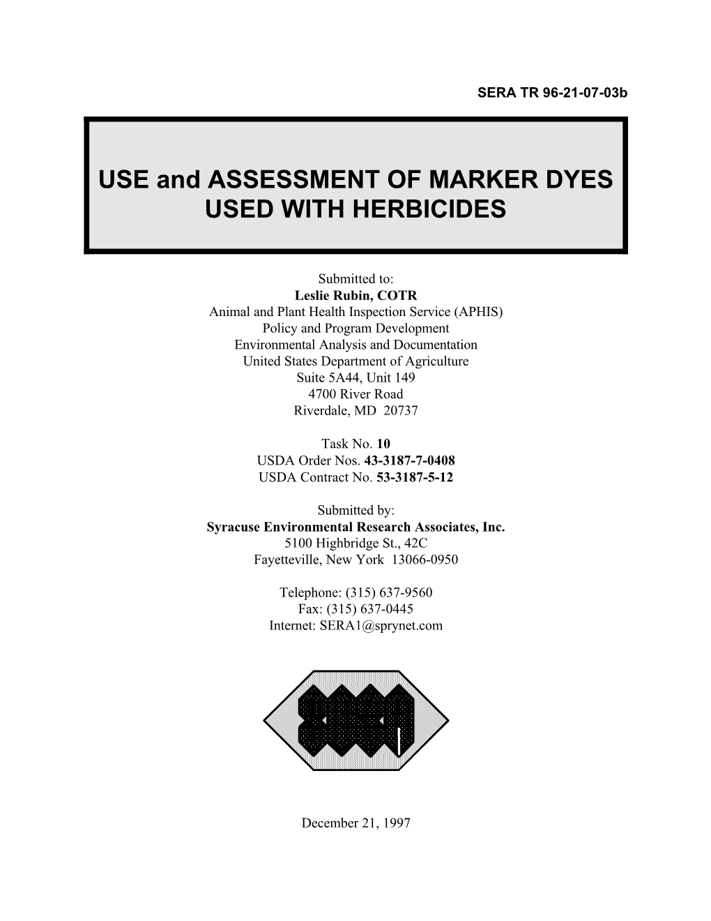 USE and ASSESSMENT of MARKER DYES USED with HERBICIDES